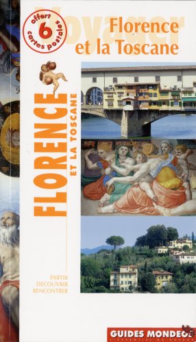 Florence et la Toscane