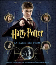 Harry Potter : La Magie des Films