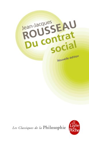 Du contrat social, ou, Principes de droit politique et autres écrits autour Du contrat social