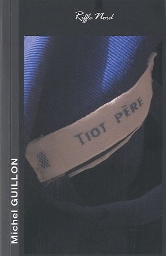 Tiot père