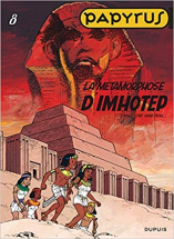 Papyrus, tome 08 : la métamorphose d'Imhotep