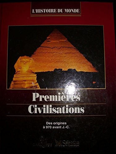 Premières civilisations, des origines à 970 avant J.C.
