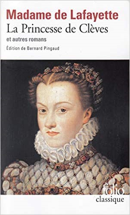 La Princesse de Clèves et autres romans