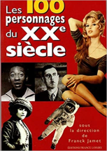 Les 100 personnages du XXe siècle