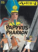 Papyrus, tome 33 : Papyrus Pharaon