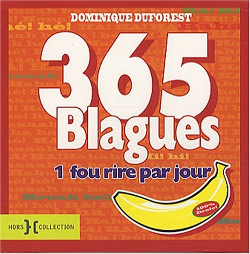 365 blagues : 1 fou rire par jour