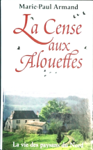 Cense aux Alouettes (la)