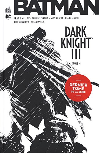 BATMAN DARK KNIGHT III tome 4
