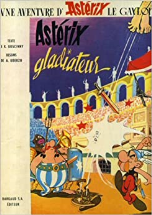 Astérix, T04 : Astérix gladiateur