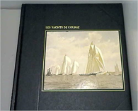 LA GRANDE AVENTURE DE LA MER.LES YACHTS DE COURSE.
