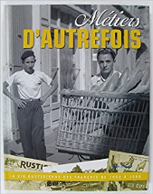METIERS D'AUTREFOIS