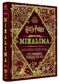Harry Potter - La Magie de MinaLima: Tout l'univers graphique des films Harry Potter