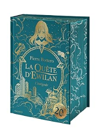 La quête d'Ewilan - Intégrale - Nouvelle édition
