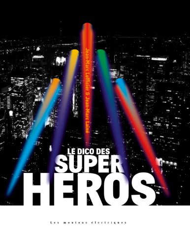 Le dico des super héros