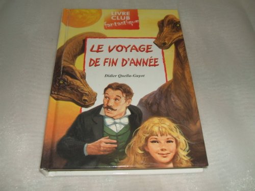 Le voyage de fin d annee