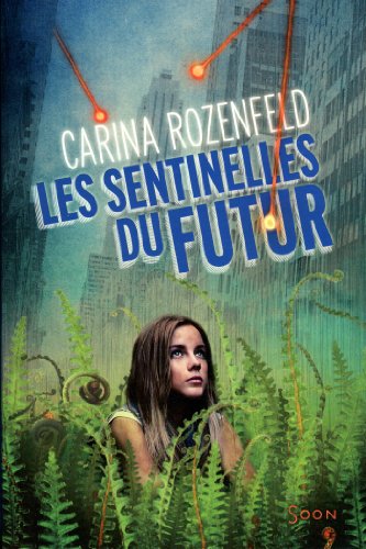 Les Sentinelles du Futur