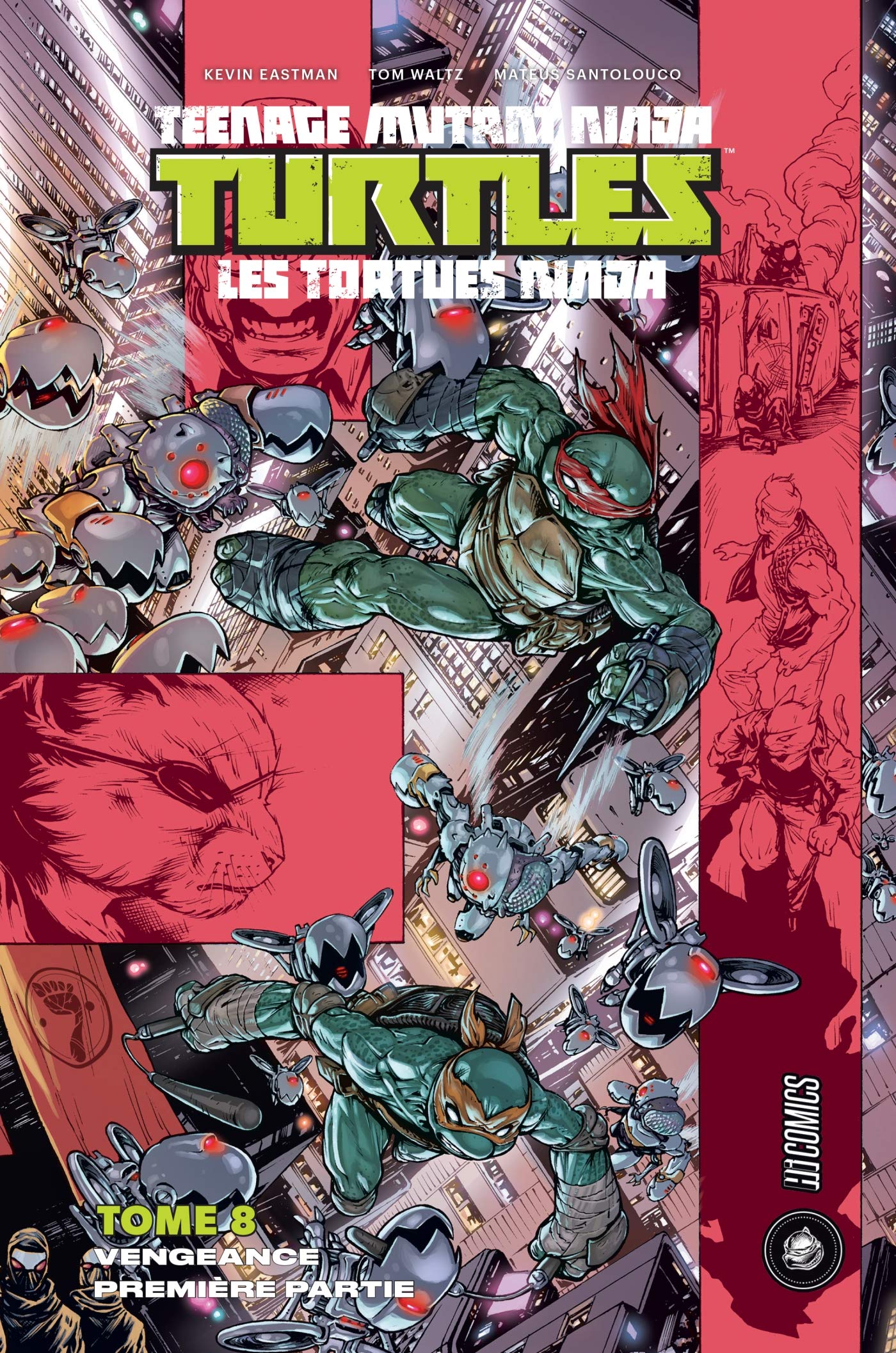 Les Tortues Ninja - TMNT, T08 : Vengeance, Première partie