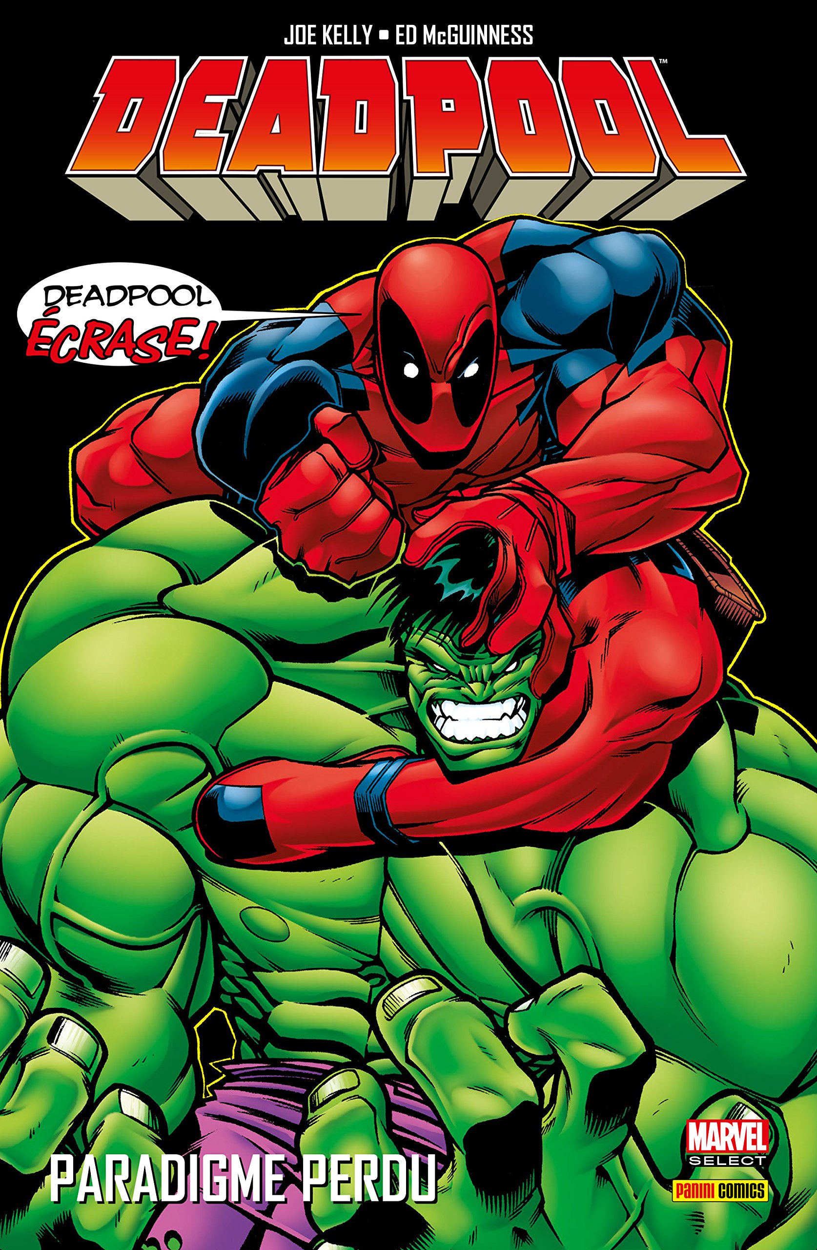 Deadpool T01 : Paradigme perdu