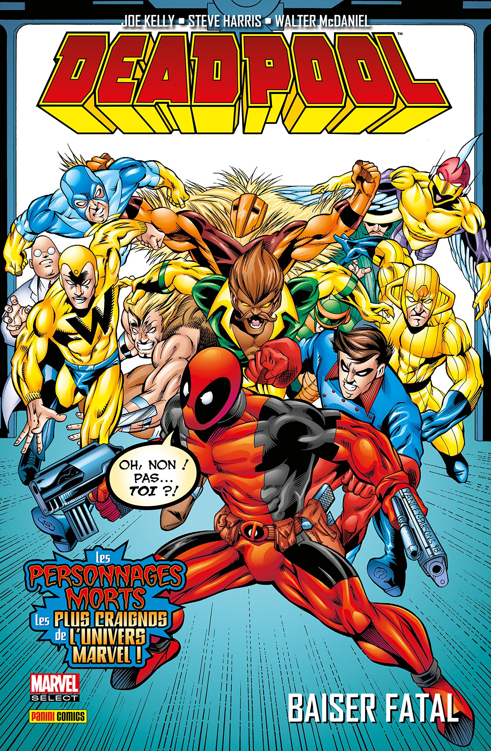 DEADPOOL T03 : BAISER FATAL