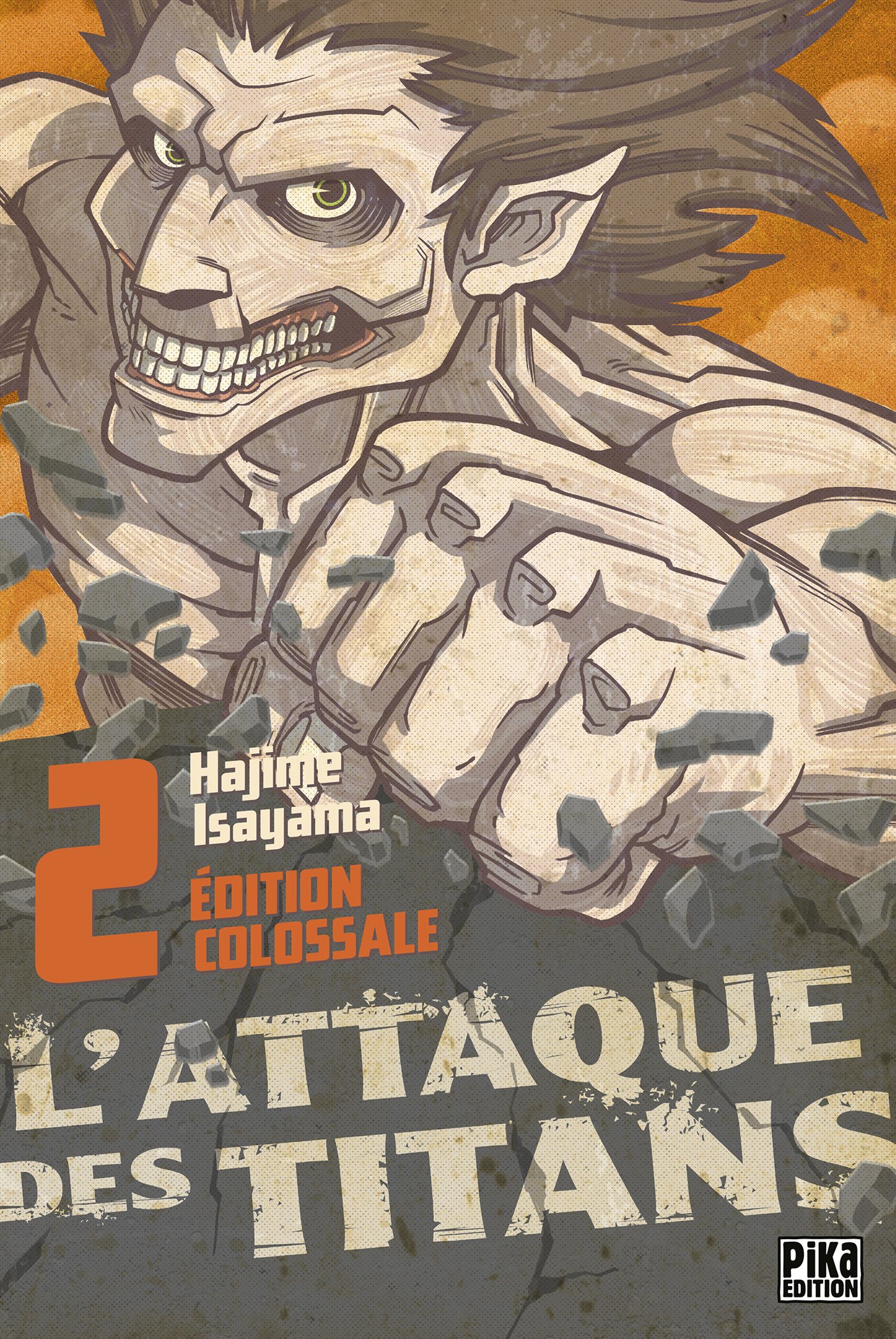 L'Attaque des Titans Edition Colossale T02