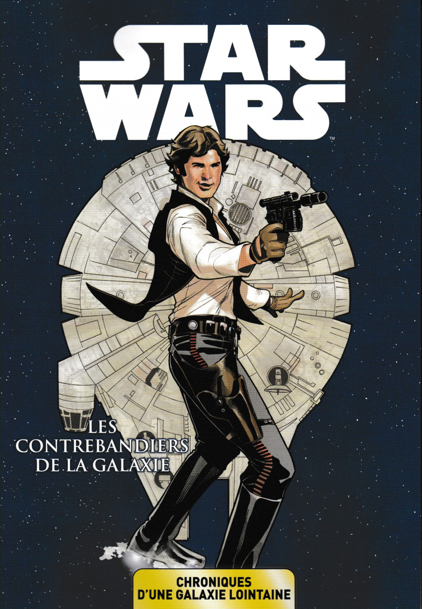 Star Wars - Chroniques d'une galaxie lointaine T3 :  Les contrebandiers de la galaxie