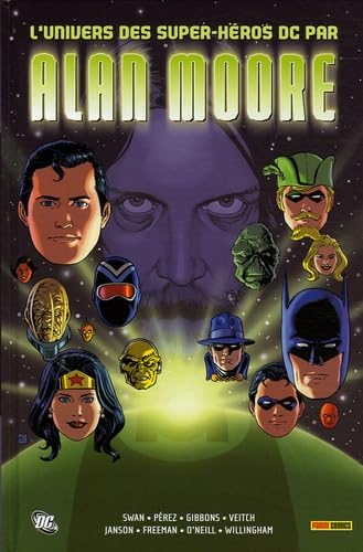 L'univers des super-héros DC par Alan Moore