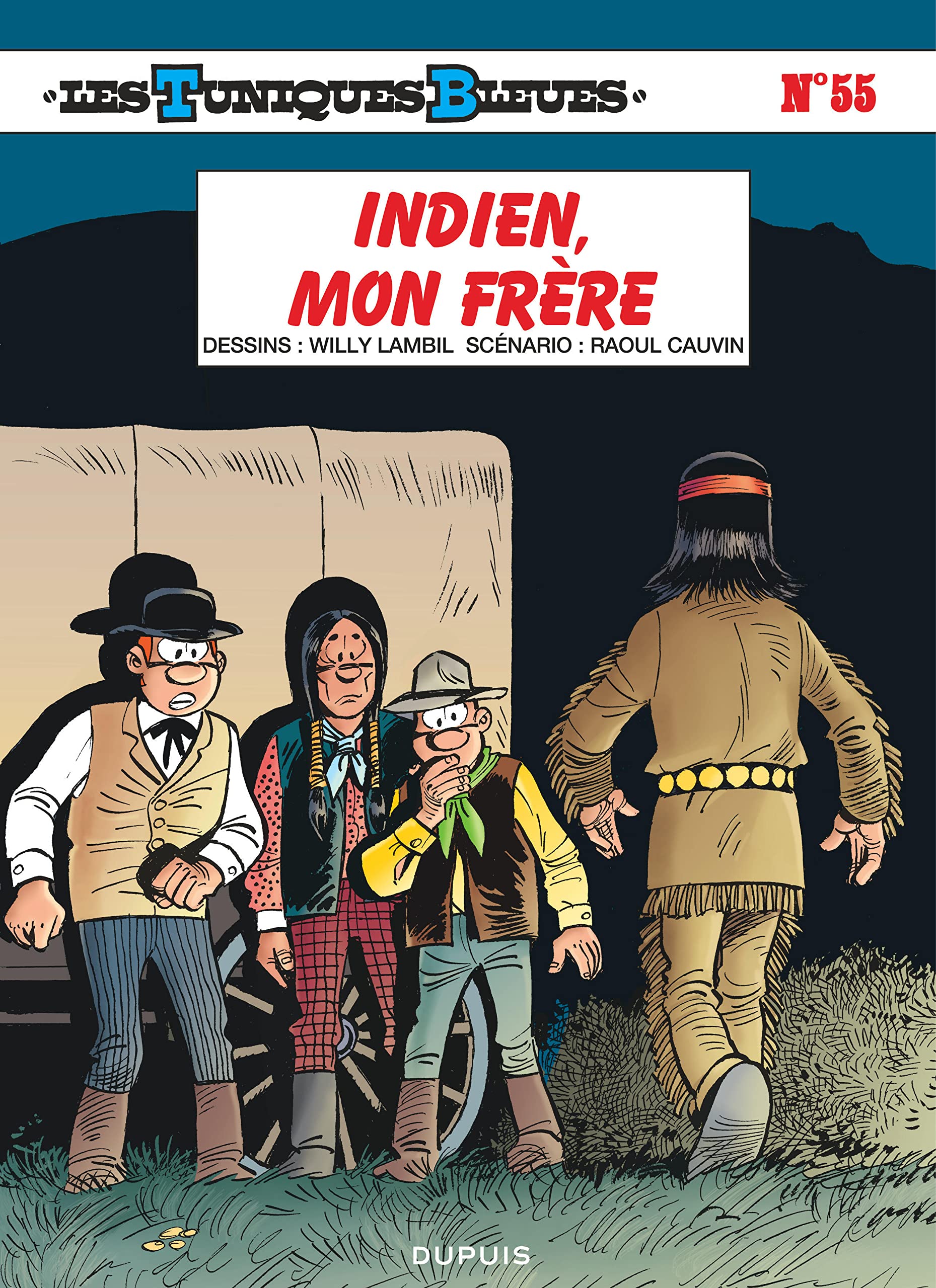 Les Tuniques bleues T55 : Indien, mon frère
