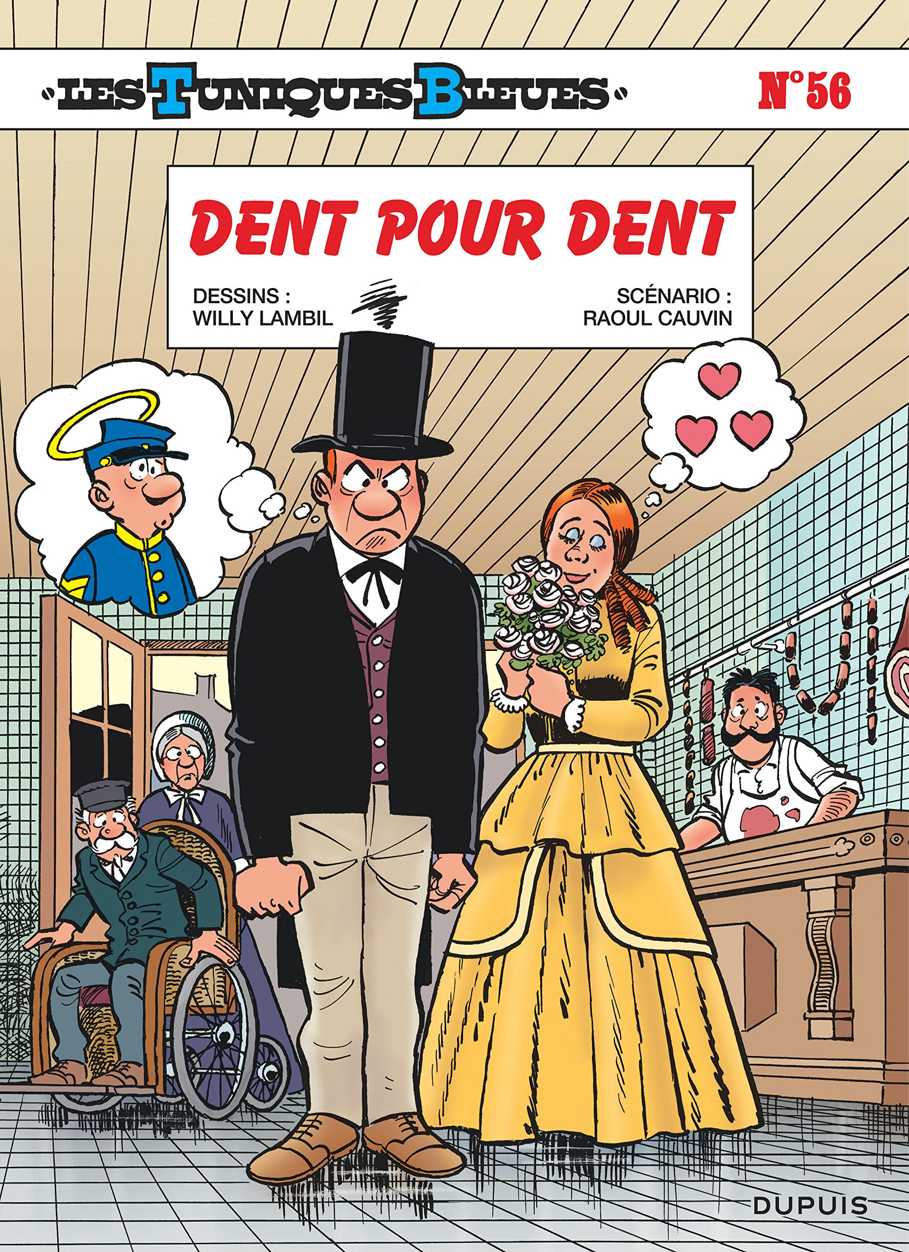 Les Tuniques bleues T56 : Dent pour dent