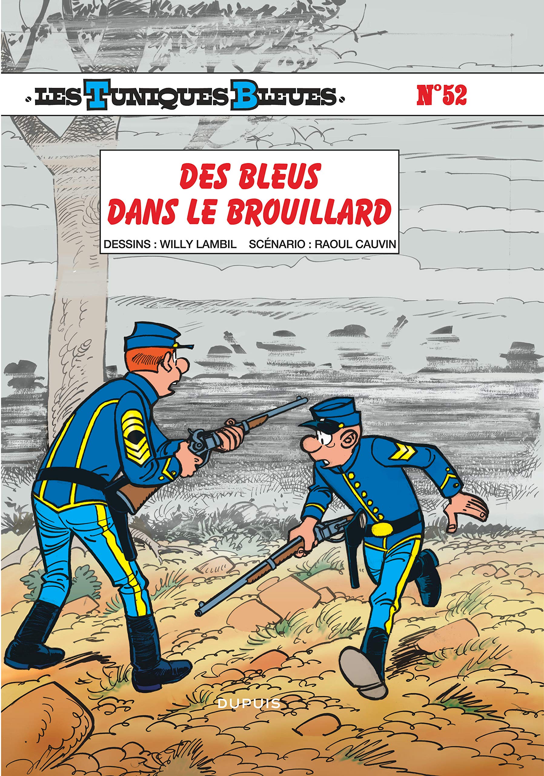 Les Tuniques bleues T52 : Des Bleus dans le brouillard