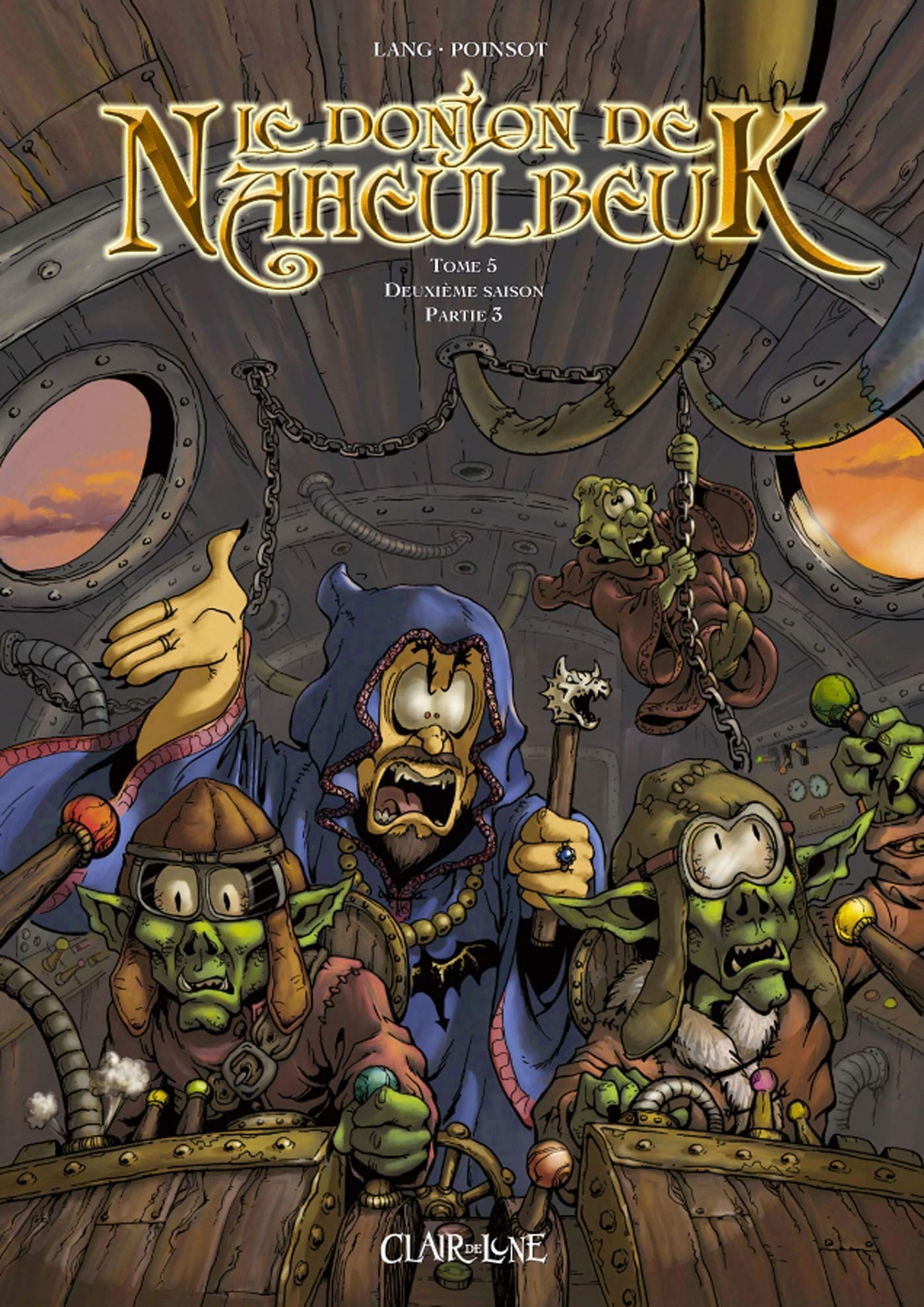 Le Donjon de Naheulbeuk : Tome 05 - Deuxième saison: Partie 3