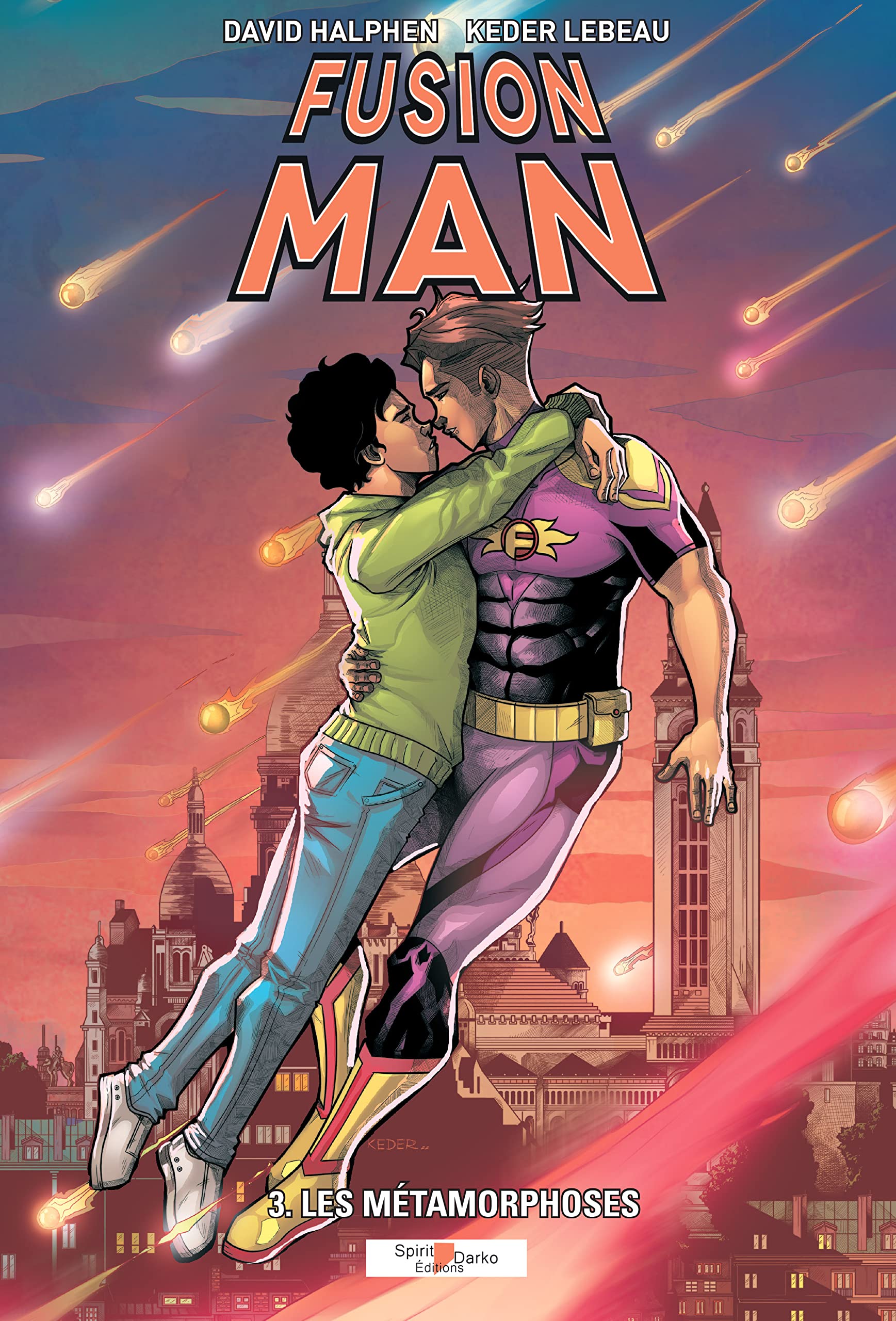 Fusion Man - Tome 03 : Les Métamorphoses
