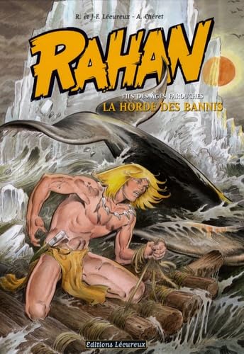 Rahan - Fils des âges farouches T09 : La horde des bannis
