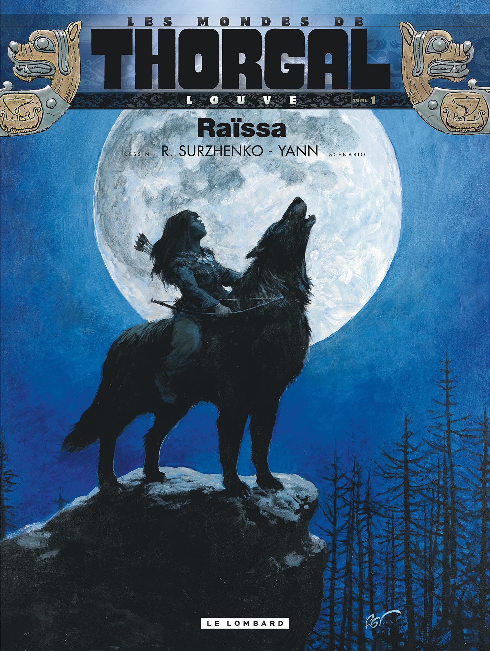Thorgal - Les mondes de - Louve  - tome 01 - Raïssa