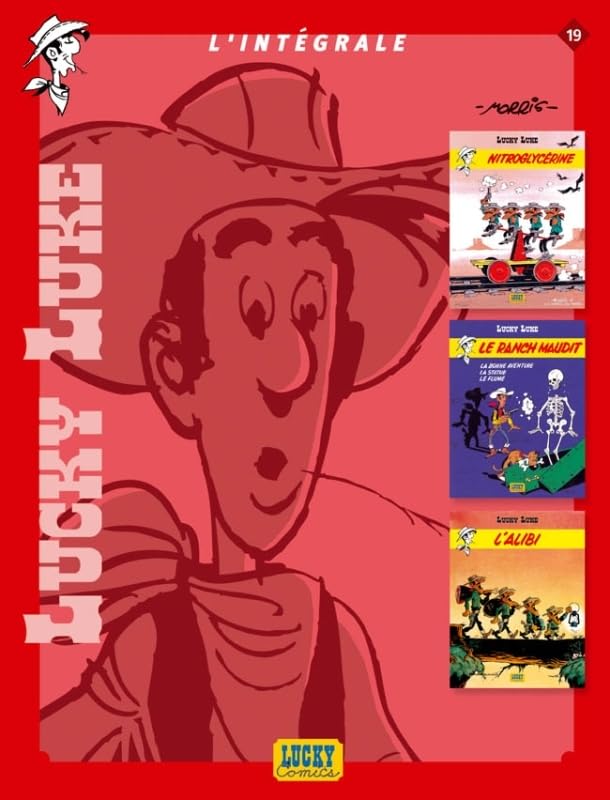 Lucky Luke I'Intégrale 19 : Nitroglycérine, le ranch maudit, l'alibi