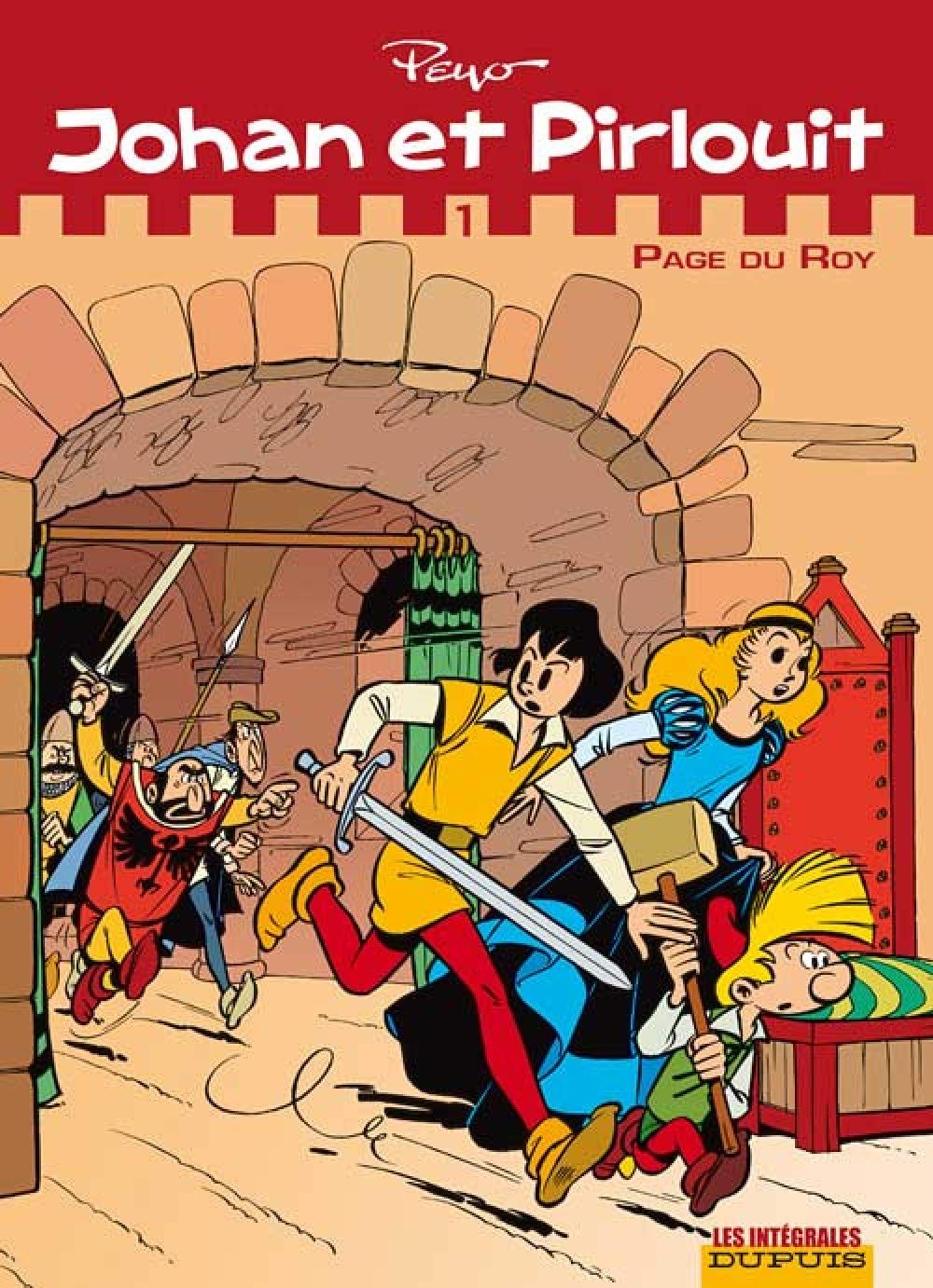 Johan et Pirlouit, L'Intégrale, Tome 1 : Page du Roy