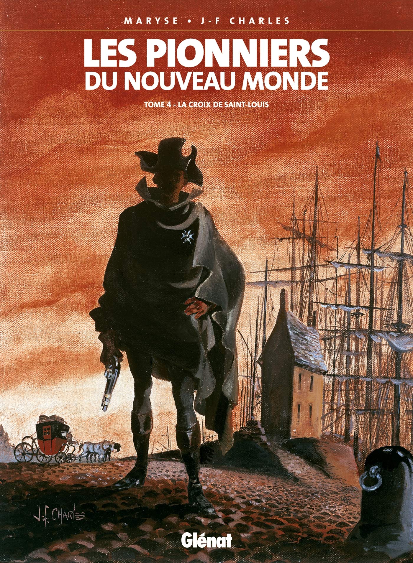 Les Pionniers du nouveau monde - Tome 04 : La Croix de Saint-Louis