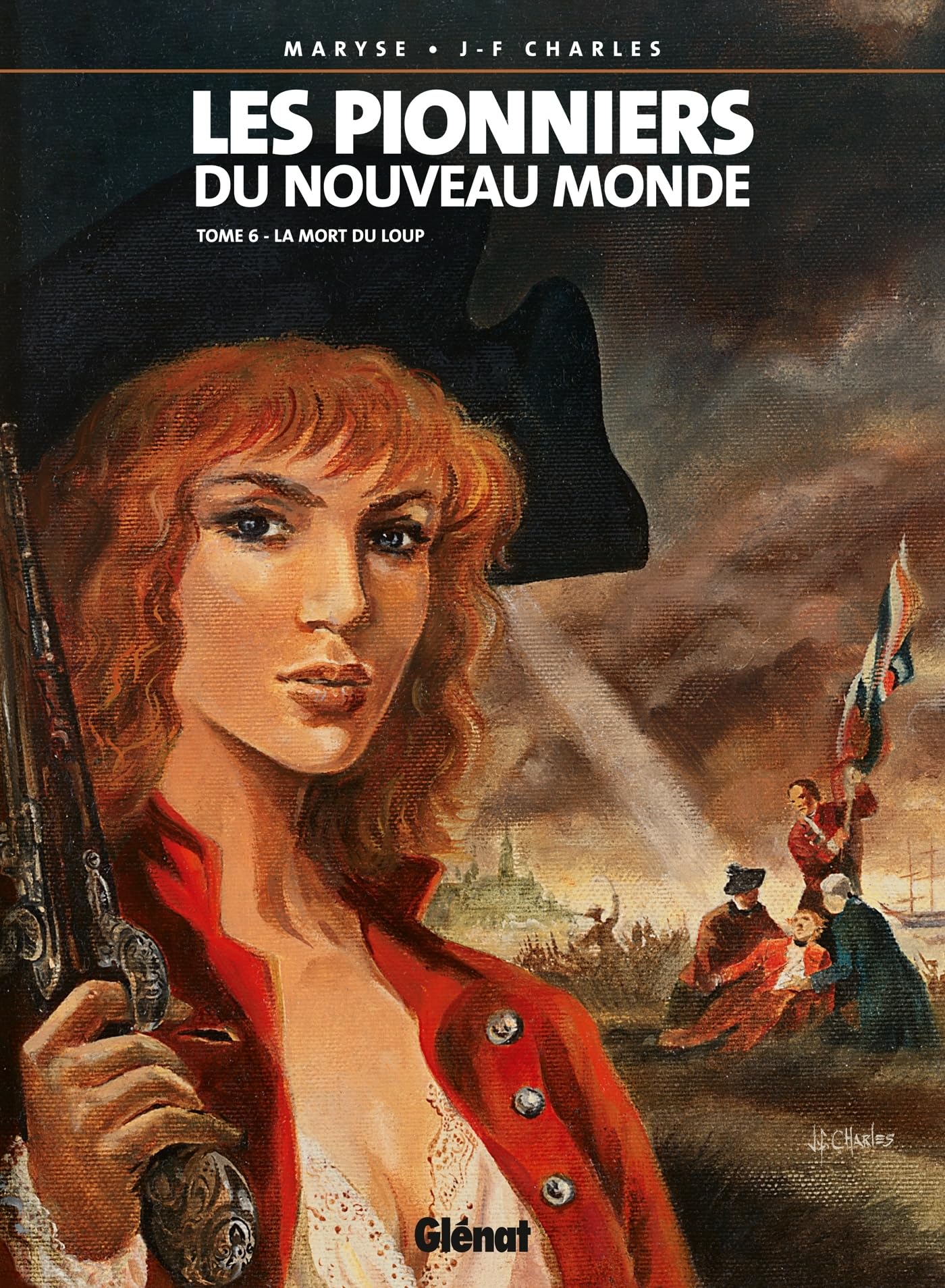 Les Pionniers du nouveau monde - Tome 06 : La Mort du loup