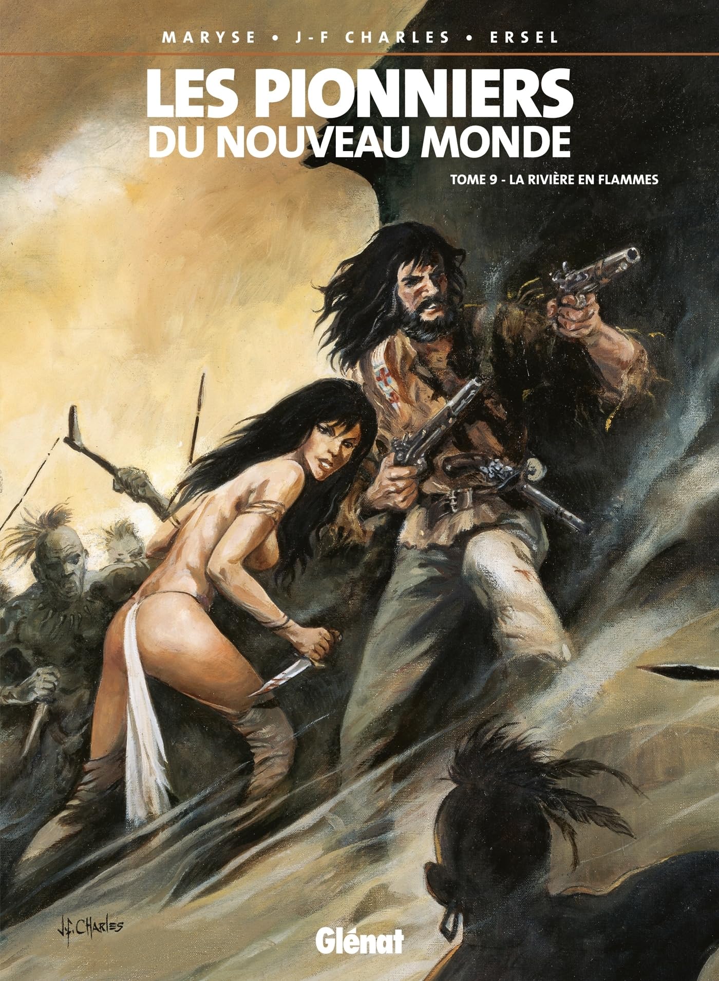 Les Pionniers du nouveau monde - Tome 09 : La Rivière en flammes