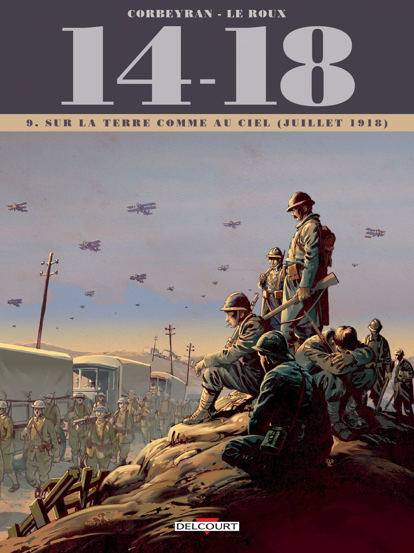 14 - 18 T09: Sur la terre comme au ciel (juillet 1918)