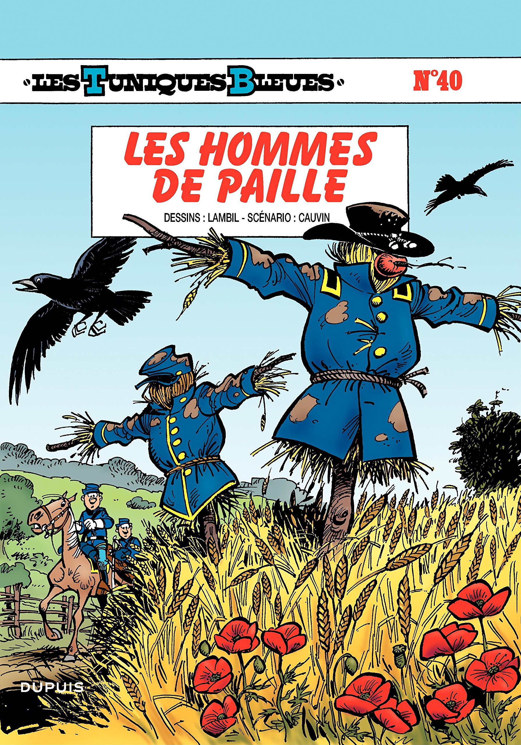 Les Tuniques bleues T40 : Les hommes de paille