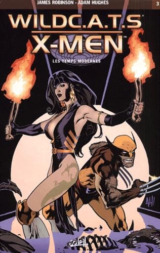 Wildcat's X Men -Tome 3 - Les temps modernes