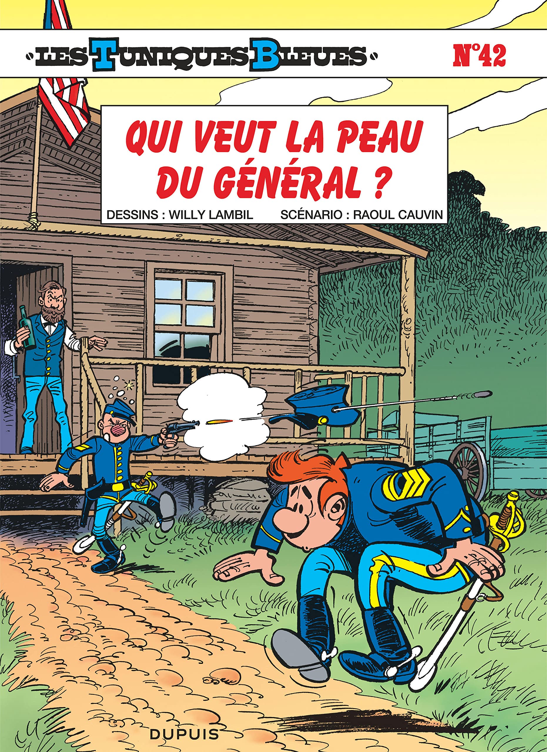 Les Tuniques bleues T42 : Qui veut la peau du Général ?