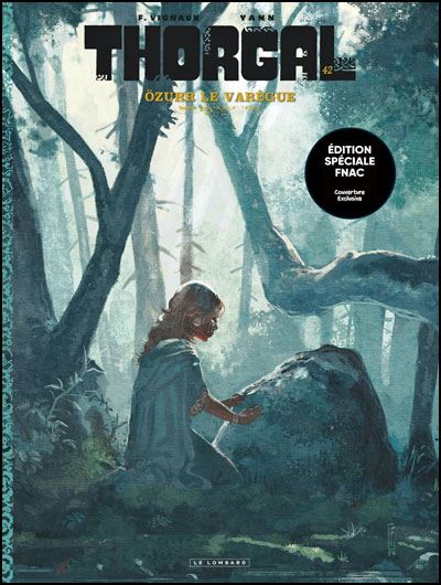 Thorgal - Tome 42 - Özurr le Varègue (Edition Fnac)
