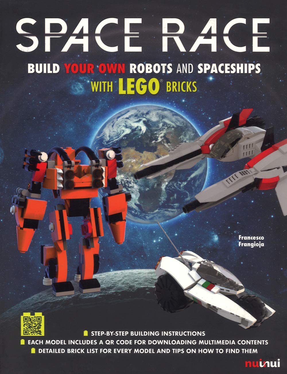 Space Race: Build your own Robots and Spaceships with LEGO bricks