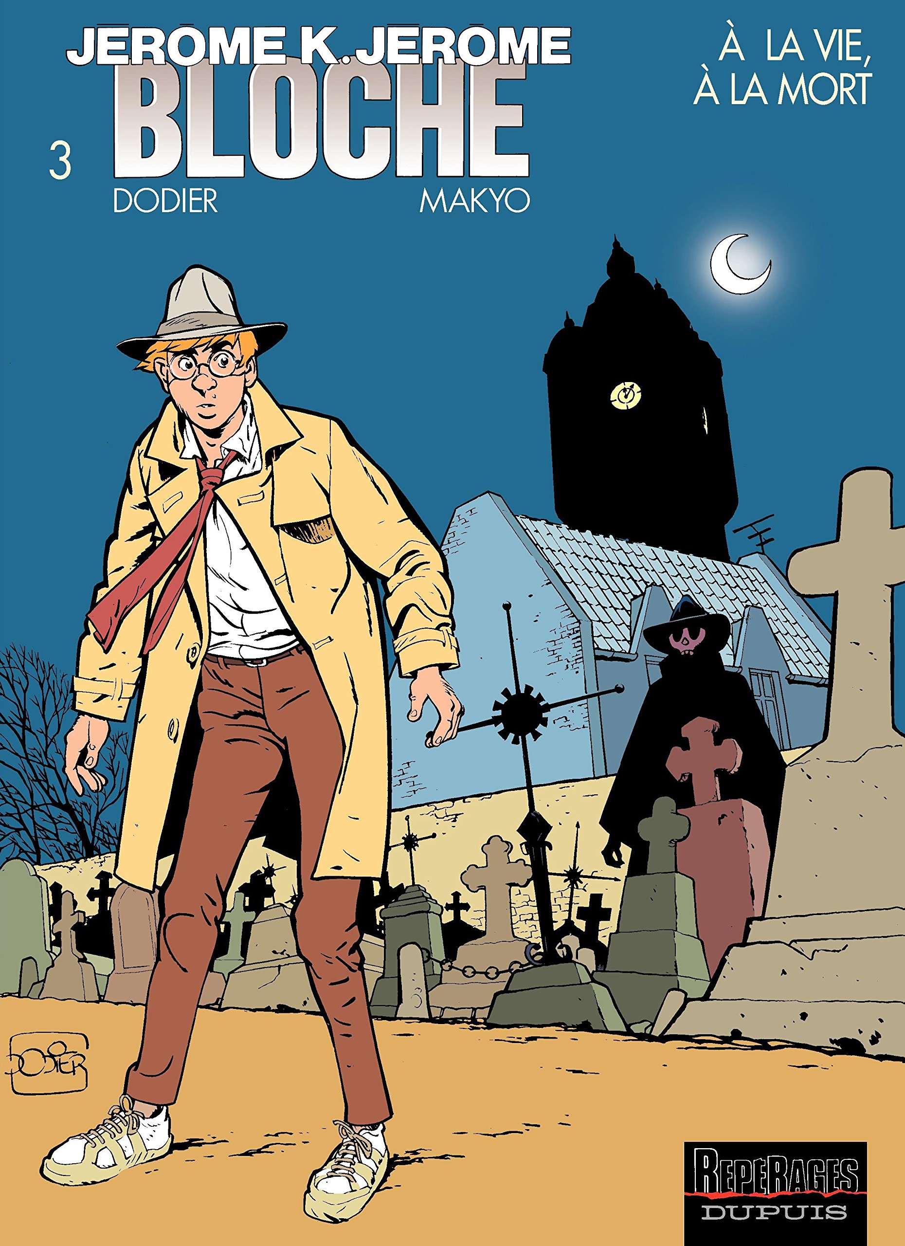 Jérôme K. Jérôme Bloche, tome 3 : A la vie à la mort