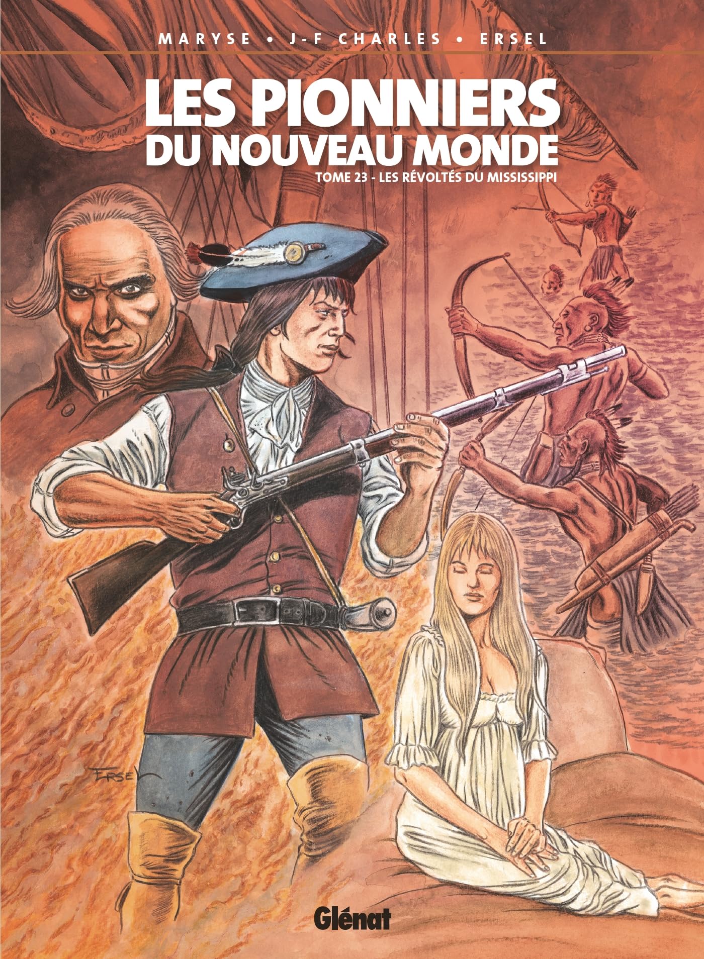 Les Pionniers du nouveau monde - Tome 23: Les Révoltés du Mississippi