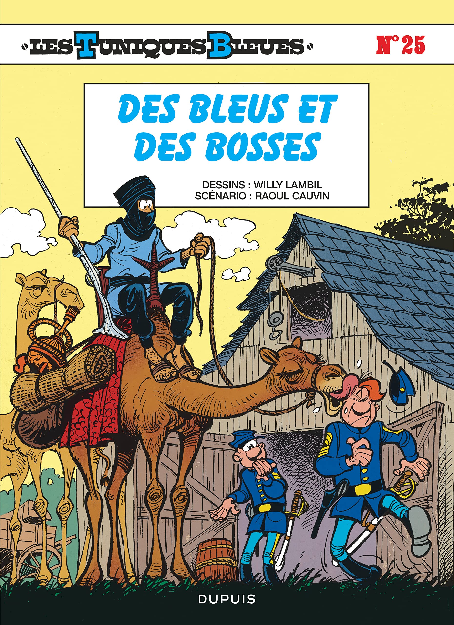 Les Tuniques bleues T25 : Des bleus et des bosses