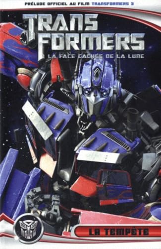 Transformers 3 : La tempête