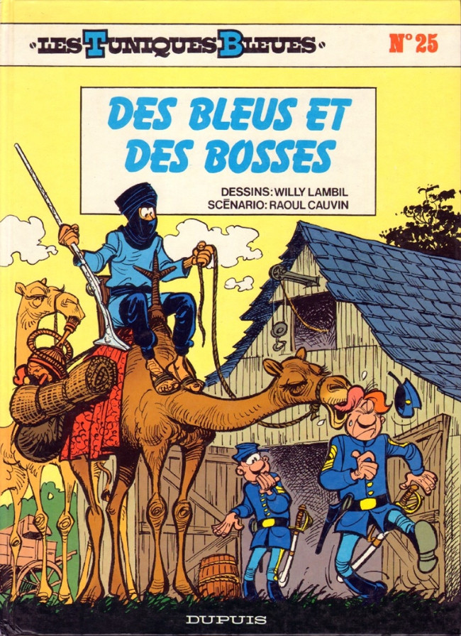 Les Tuniques bleues T25 : Des bleus et des bosses