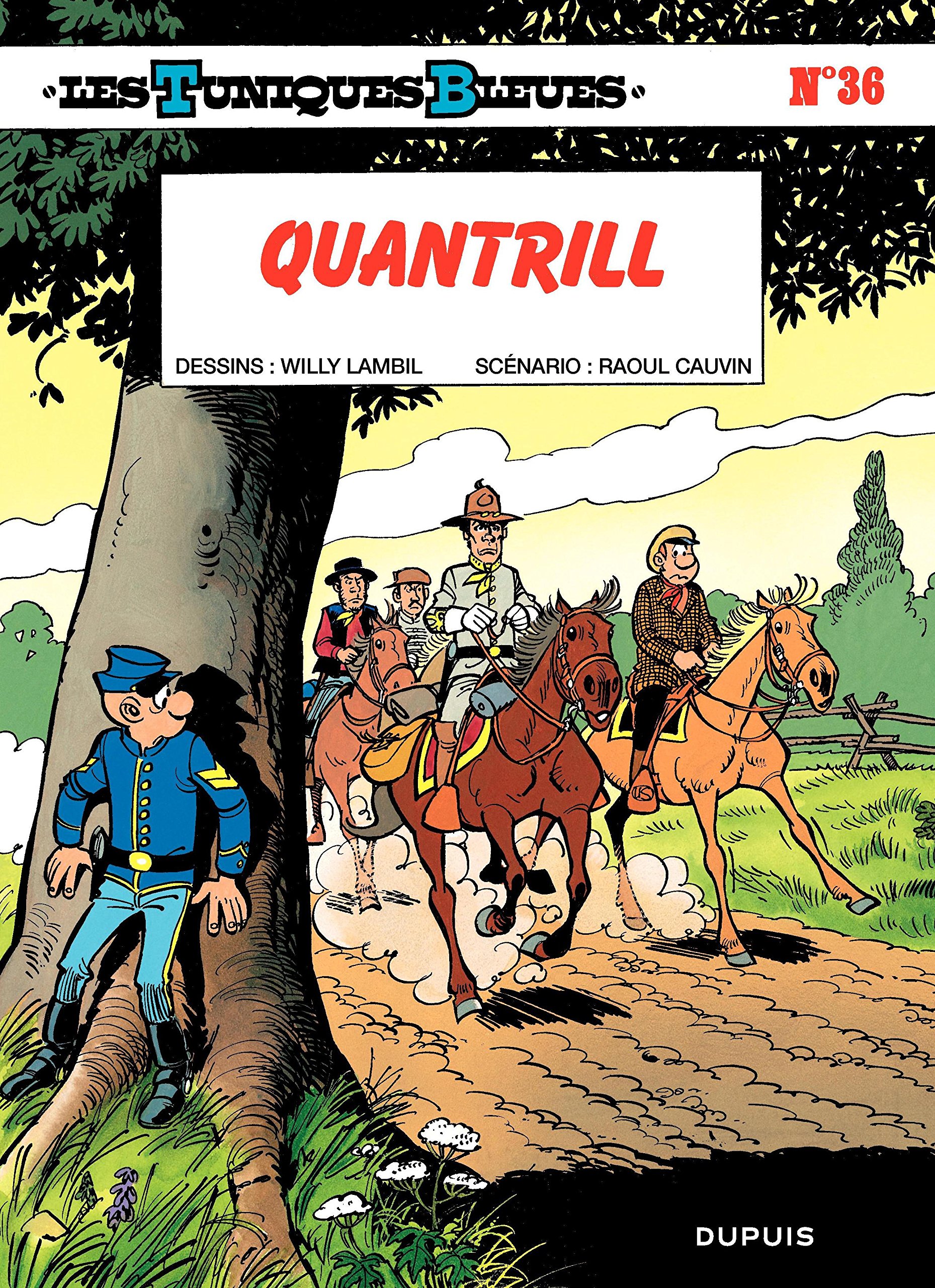 Les Tuniques bleues T36 : Quantrill